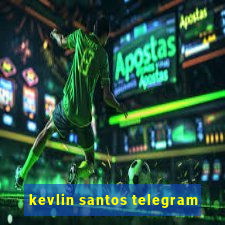 kevlin santos telegram